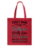 Image of Crazy Mom I Am Who I Am T-Shirt - Unisex Long Sleeve - Basketweave Tote Bag