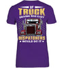 Image of If Truck Driving Was Easy Dispatchers Would Do T-Shirt - Sweatshirt - Ladies V-Neck