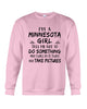 Image of Minnesota Girl I Will Do It Twice T-Shirt - Guys Tee - Sweatshirt