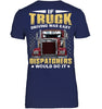 Image of If Truck Driving Was Easy Dispatchers Would Do T-Shirt - Sweatshirt - Ladies V-Neck