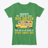 Image of Parents Be Nice To Your Bus Driver Limited Classic T-Shirt - Ladies Tee - Unisex Tank Top