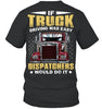 Image of If Truck Driving Was Easy Dispatchers Would Do T-Shirt - Guys V-Neck - Unisex Long Sleeve