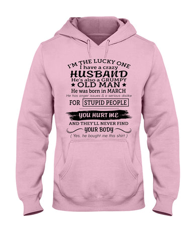 I Have A Crazy Husband Classic T-Shirt - Hoodie - Ladies Tee