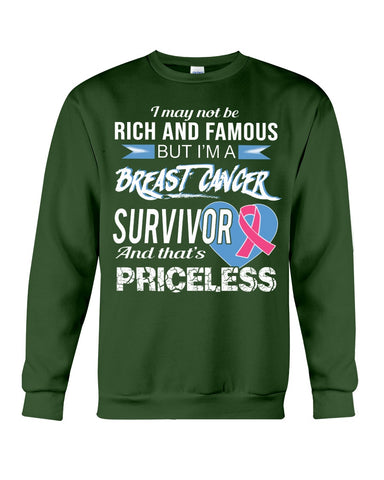 I'm A Breast Cancer Survivor And That's Priceless Limited Classic T- Shirt - Sweatshirt - Unisex Tank Top