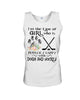 Image of A Big Fan Of Dogs And Hockey Girl Limited Classic T-Shirt - Sweatshirt - Unisex Tank Top