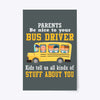 Image of Parents Be Nice To Your Bus Driver Limited Classic T-Shirt - Horizontal Poster - Tapestry