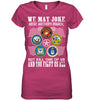 Image of We May Joke About Another Branch Limited Classic T-Shirt - Guys V-Neck - Ladies V-Neck