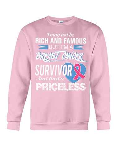 I'm A Breast Cancer Survivor And That's Priceless Limited Classic T- Shirt - Sweatshirt - Unisex Tank Top