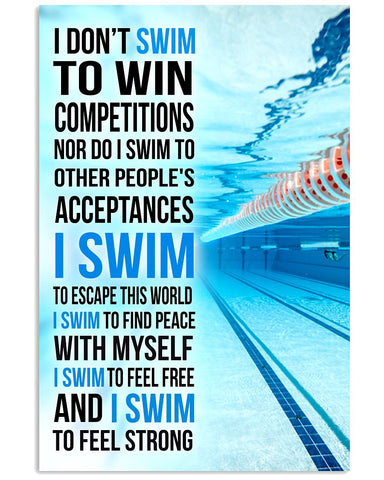 I Swim To Feel Strong Vertical Poster