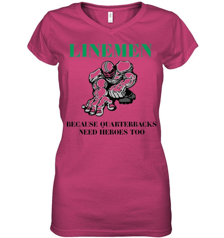 Linemen Because Quarterracks Need Heroes Too Limited Classic T- Shirt - Ladies V-Neck - Youth Tee