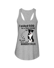 A True Friend Border Collie Limited Classic T-Shirt - Ladies Flowy Tank - Youth Tee