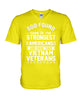 Image of Vietnam Veterans- Strongest Americans Tote Bag - Ladies Tee - Guys V-Neck