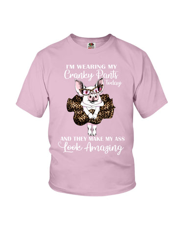 Cranky Pants Make My Ass Look Amazing Today T-Shirt - Ladies Flowy Tank - Youth Tee