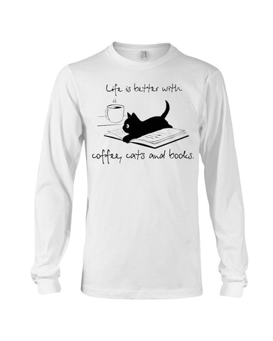 Life Is Better With Coffee, Cats And Books T-Shirt - Unisex Long Sleeve - Mug