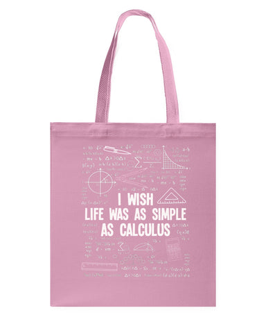 I Wish Life Was As Simple As Calculus Limited Classic T-Shirt - Guys V-Neck - Basketweave Tote Bag