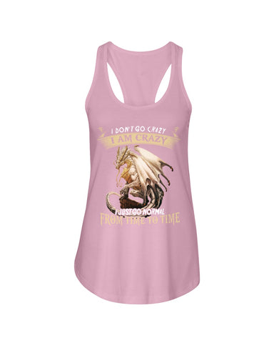 Don't Go Crazy I'm Crazy T-Shirt - Ladies Flowy Tank - Youth Tee