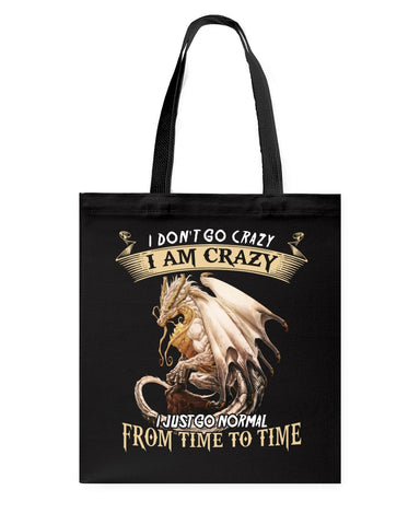 Don't Go Crazy I'm Crazy T-Shirt - Guys V-Neck - Basketweave Tote Bag