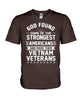 Image of Vietnam Veterans- Strongest Americans Tote Bag - Ladies Tee - Guys V-Neck