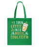 Image of I Turn Coffee Into Music Education T-Shirt - Basketweave Tote Bag - Mug