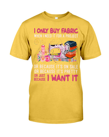 I Only Buy A Fabric Just Because I Want It Tote Bag - Guys Tee - Basketweave Tote Bag