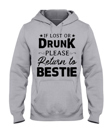 If Lost Or Drunk Please Return To Bestie Limited Classic T- Shirt - Youth Tee - Hoodie