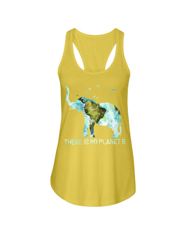 There Is No Planet B Classic T-Shirt - Ladies Flowy Tank - Youth Tee