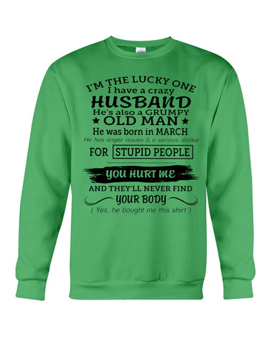 I Have A Crazy Husband Classic T-Shirt - Unisex Long Sleeve - Sweatshirt