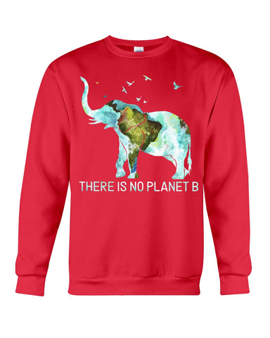 There Is No Planet B Classic T-Shirt - Sweatshirt - Unisex Tank Top