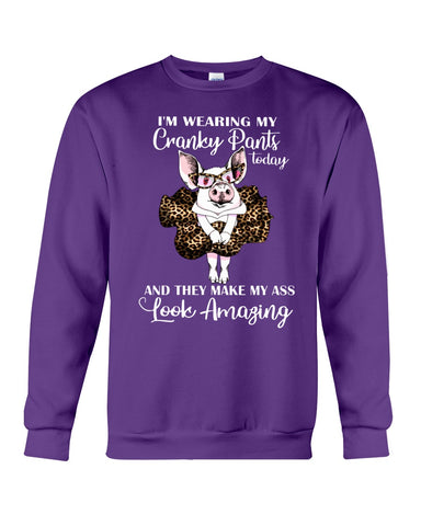 Cranky Pants Make My Ass Look Amazing Today T-Shirt - Sweatshirt - Unisex Tank Top