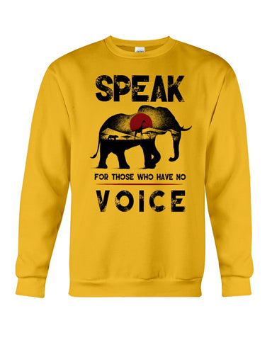 Elephant Speakfor Those Who Have No Voice T-Shirt - Unisex Long Sleeve - Sweatshirt