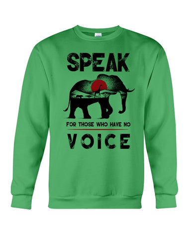 Elephant Speakfor Those Who Have No Voice T-Shirt - Unisex Long Sleeve - Sweatshirt