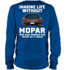 Image of Life Without Mopar Limited Classic T- Shirt - Unisex Long Sleeve