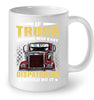 Image of If Truck Driving Was Easy Dispatchers Would Do T-Shirt - Mug - Horizontal Poster