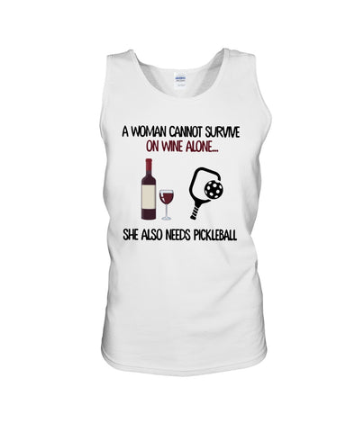 A Woman Need Wine And Pickball Limited Classic T- Shirt - Sweatshirt - Unisex Tank Top