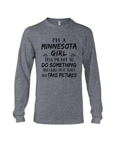 Minnesota Girl I Will Do It Twice T-Shirt - Unisex Long Sleeve - Mug