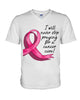 Image of I Will Never Stop Praying For A Cancer Curel Limited Classic T-Shirt - Hoodie - Guys V-Neck