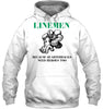 Image of Linemen Because Quarterracks Need Heroes Too Limited Classic T- Shirt - Sweatshirt - Hoodie