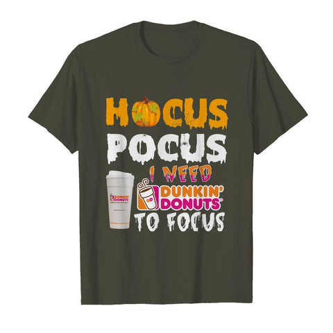 Hocus Pocus I Need Dunkin Donuts To Focus T-Shirt - Guys Tee - Ladies Tee