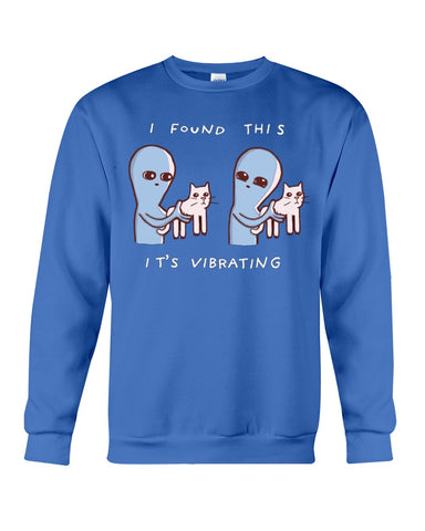 I Found This Is Virbating Cat Tote Bag - Unisex Long Sleeve - Sweatshirt