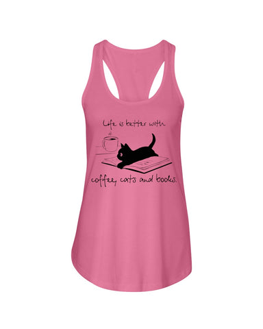 Life Is Better With Coffee, Cats And Books T-Shirt - Unisex Tank Top - Ladies Flowy Tank