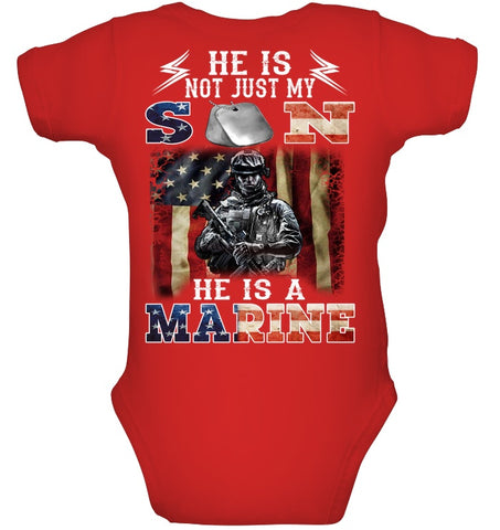 He Is Not Just My Son He Is A Marine Limited Classic T-Shirt - Unisex Tank Top - Baby Onesie