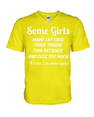 Some Girls Hate Tattoos T-Shirt - Hoodie - Guys V-Neck