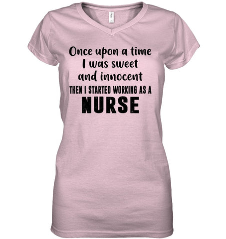 I Stared Working As A Nurse Limited Classic T- Shirt - Youth Tee - Ladies V-Neck