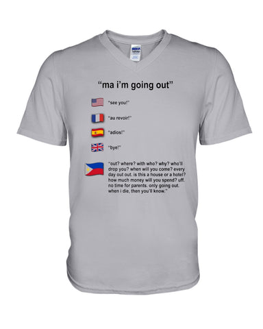 Ma I'm Going Out Limited Classic T- Shirt - Guys V-Neck - Unisex Long Sleeve