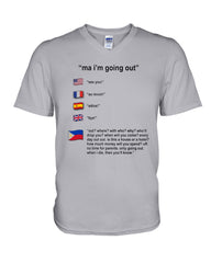 Ma I'm Going Out Limited Classic T- Shirt - Guys V-Neck - Unisex Long Sleeve