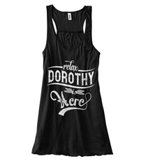 Relax,Dorothy Is Here Limited Classic T-Shirt - Ladies Flowy Tank - Unisex Tank Top