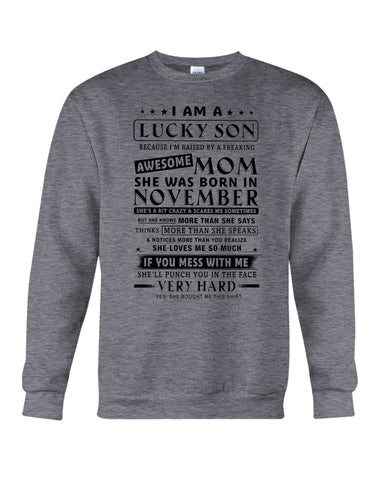 Lucky Son Of A November Awesome Mom Limited Classic T- Shirt - Guys Tee - Sweatshirt