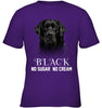 Image of Black Labrador No Sugar No Cream Mug - Ladies Tee - Youth Tee