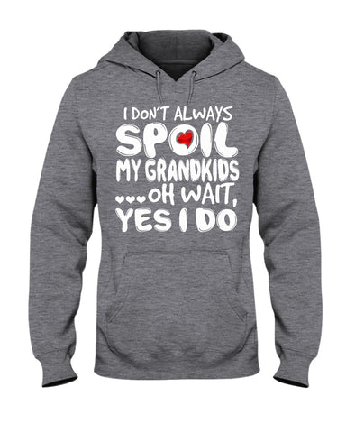 I Don't Always Spoil My Grandkids Classic T-Shirt - Hoodie - Guys V-Neck