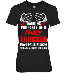 Crazy Trucker Limited Classic T- Shirt - Ladies Tee - Youth Tee